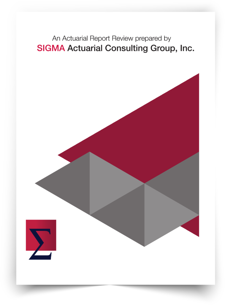 Sample Reports - SIGMA Actuarial Consulting Group, Inc.