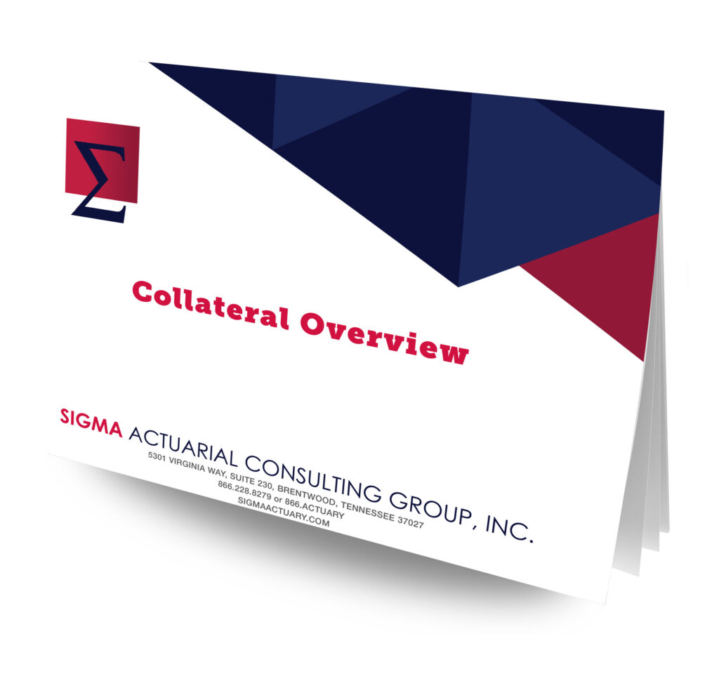 SIGMA's Brochures - SIGMA Actuarial Consulting Group, Inc.